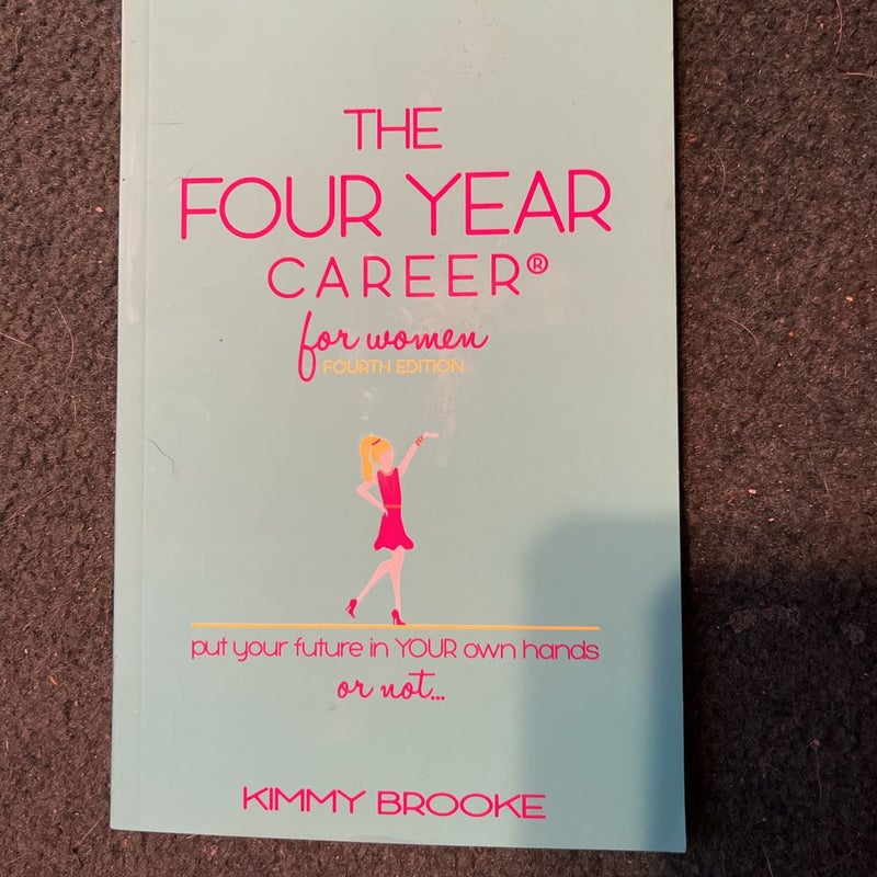 The Four Year Career for Women