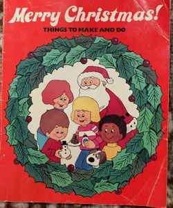 Merry Christmas! 1981 Paperback Holiday Crafts