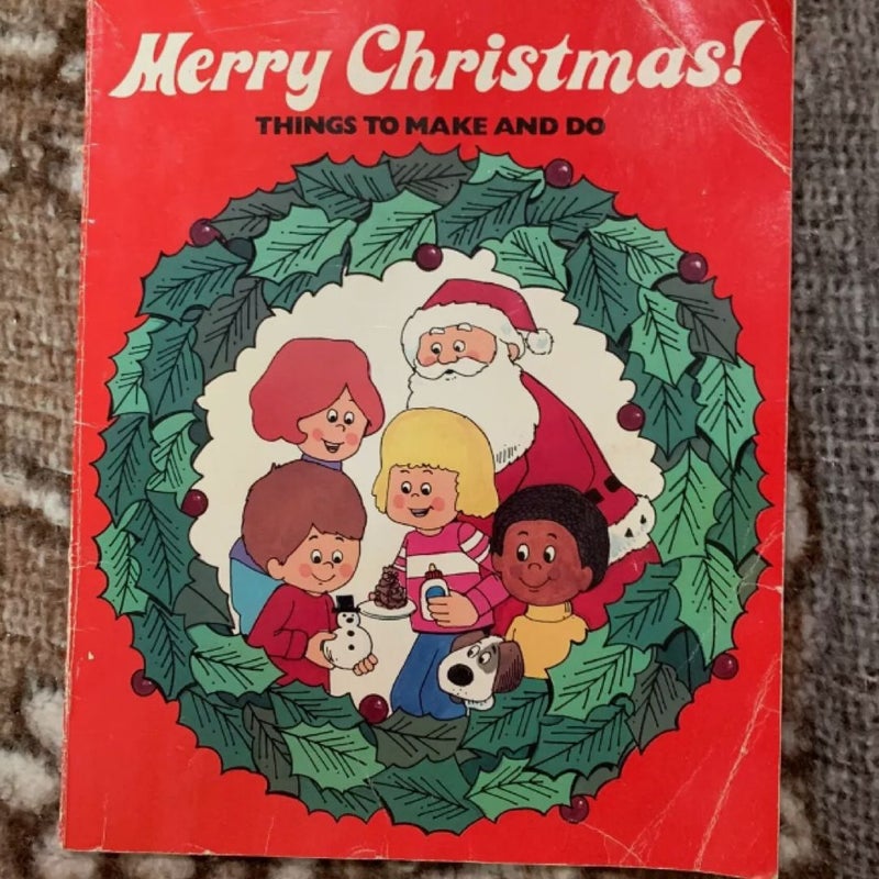 Merry Christmas! 1981 Paperback Holiday Crafts