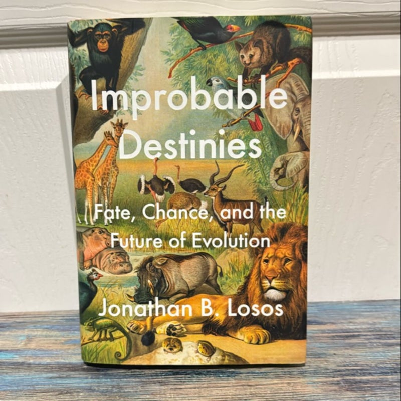 Improbable Destinies