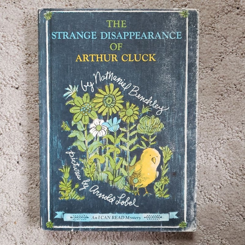 The Strange Disappearance of Arthur Cluck: An I Can Read Mystery (This Edition, 1967)