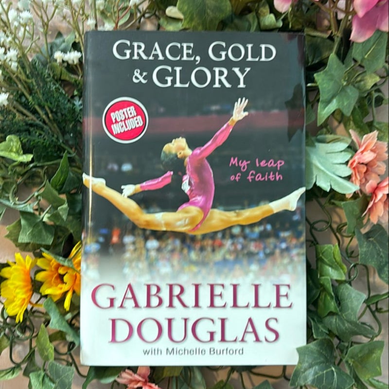 Grace, Gold and Glory