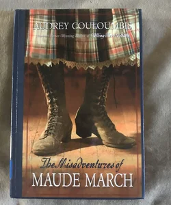 The Misadventures of Maude March