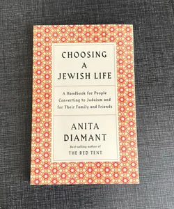 Choosing a Jewish Life, Revised and Updated
