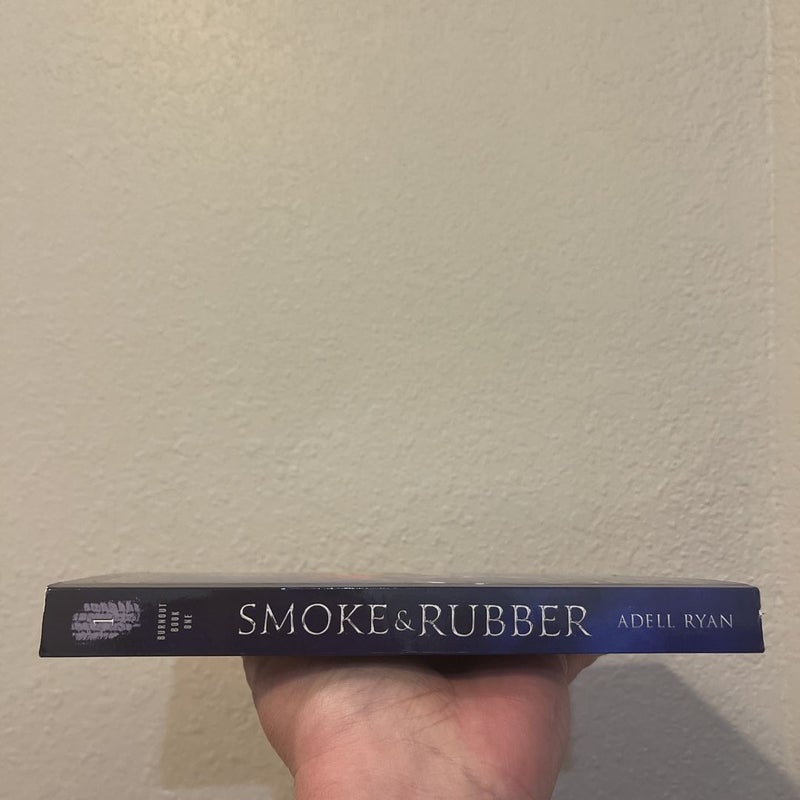 Smoke & Rubber