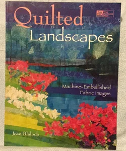 Quilted Landscapes