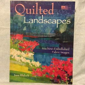 Quilted Landscapes
