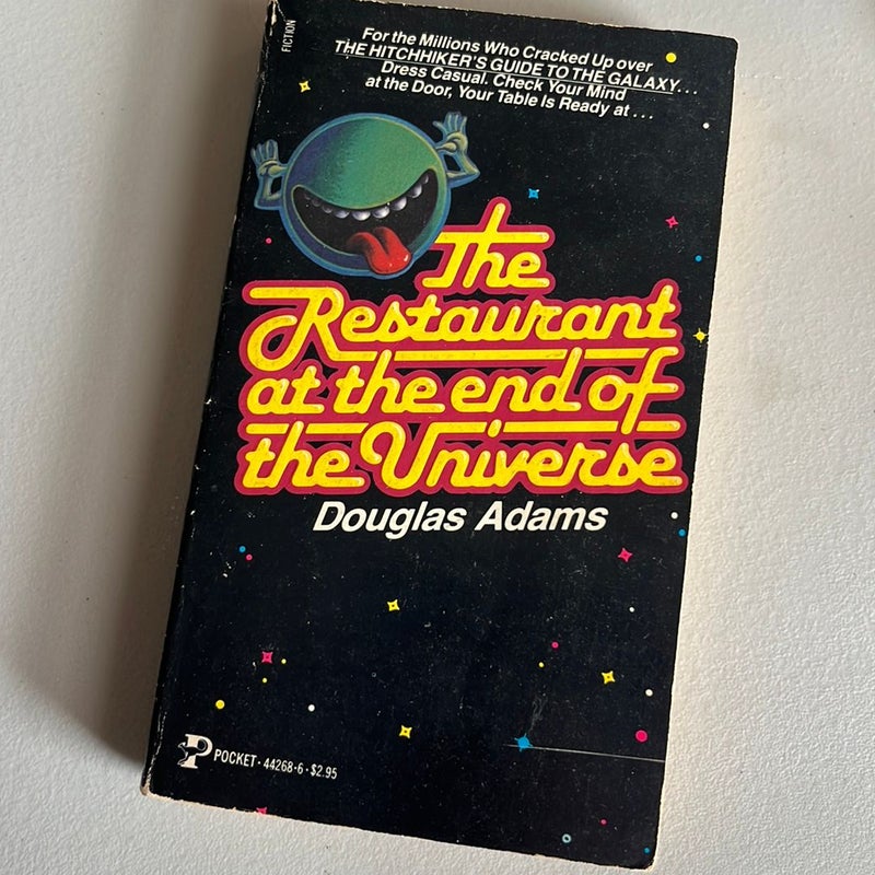 The Restaurnt at the End of the Universe