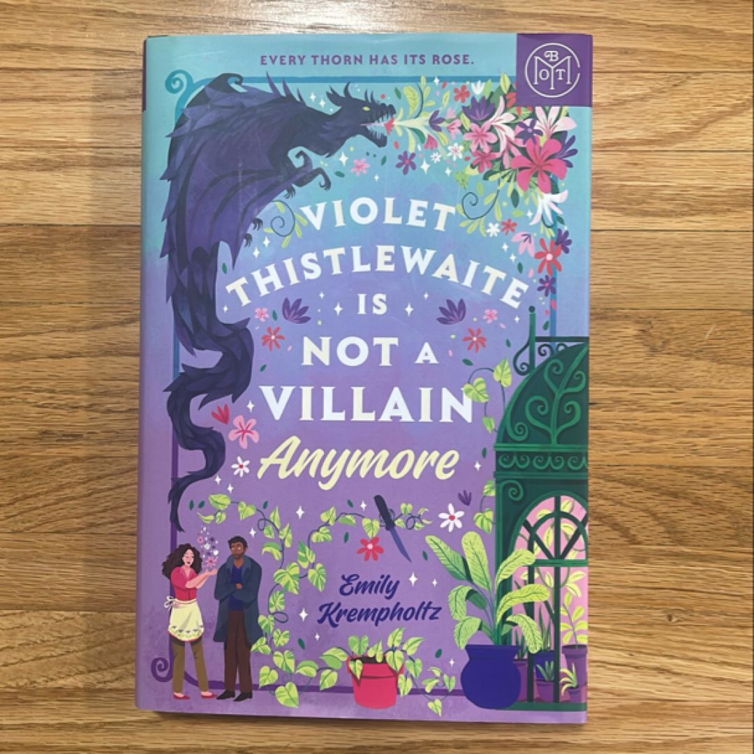 Violet Thistlewaite Is Not a Villain Anymore
