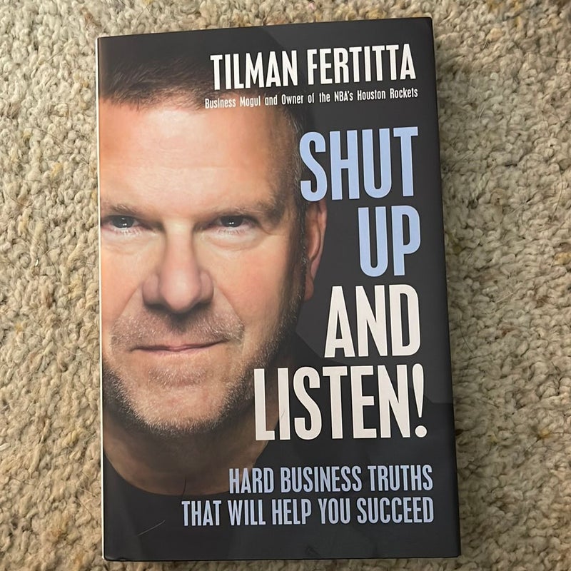 Shut up and Listen!