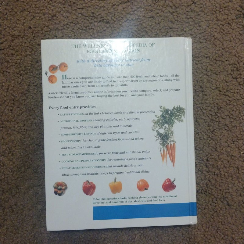 The wellness encyclopedia of food and nutrition