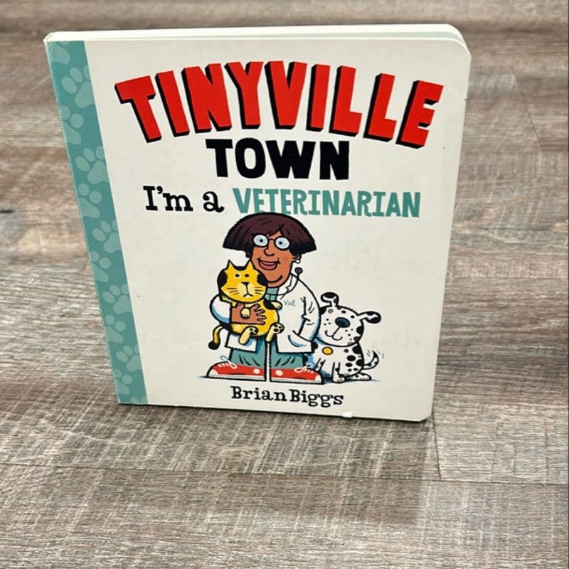 Tinyville Town: I'm a Veterinarian