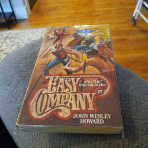 Easy Company and the Dog Soldiers