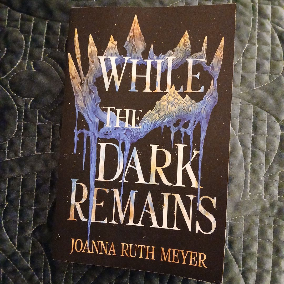 While the Dark Remains