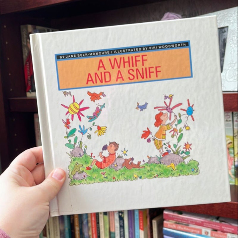 A Whiff and a Sniff