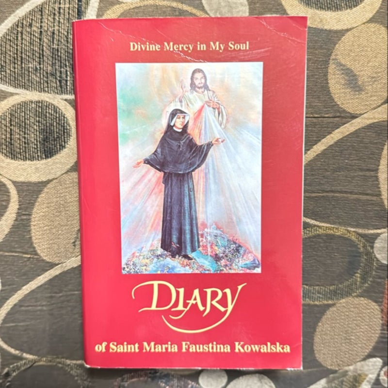 The Diary of Saint Maria Faustina Kowalska