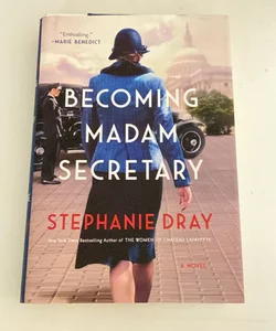 Becoming Madam Secretary