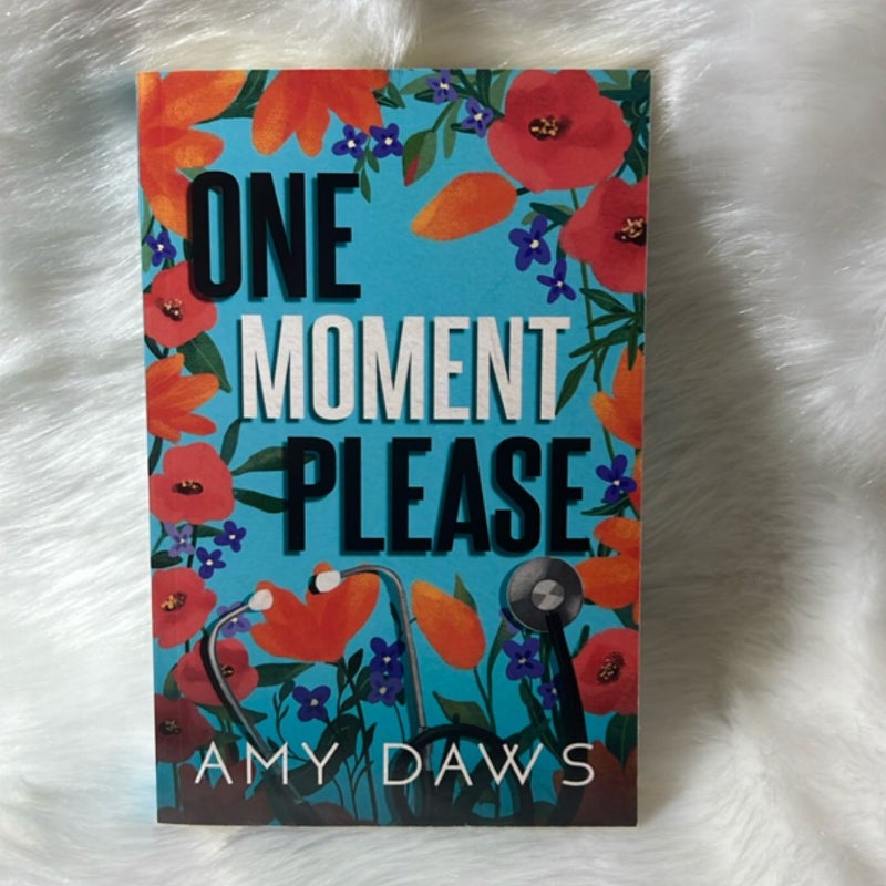 One Moment Please