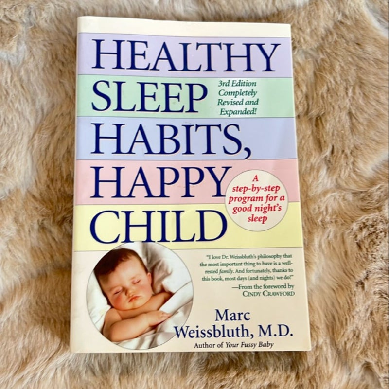 Healthy Sleep Habits, Happy Child