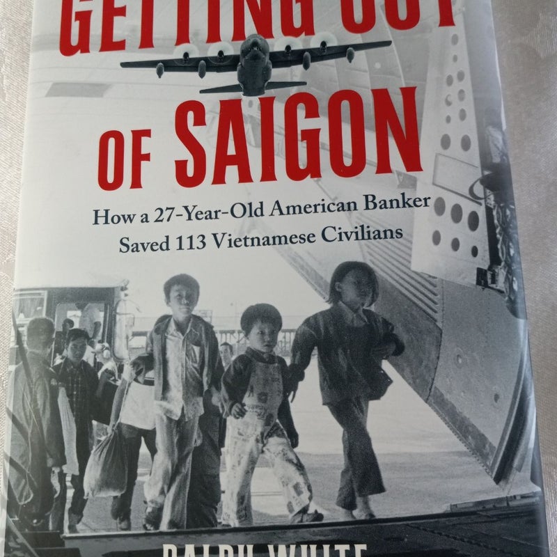 Getting Out of Saigon