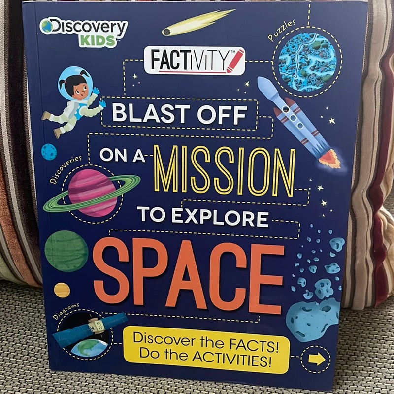 Blast Off on a Mission to Explore Space