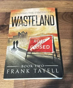 Surviving the Evacuation Book 2: Wasteland