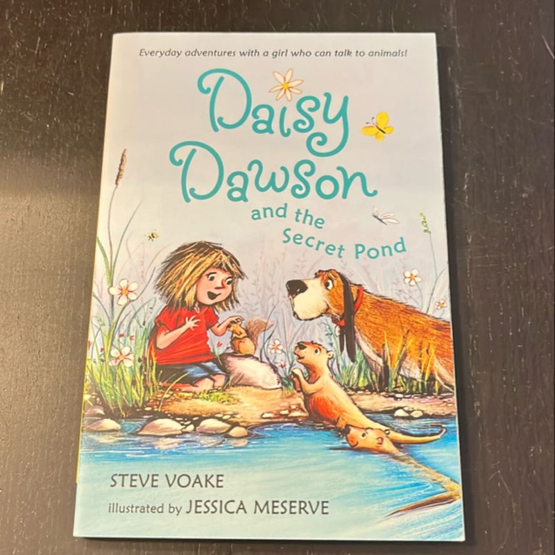 Daisy Dawson and the Secret Pond