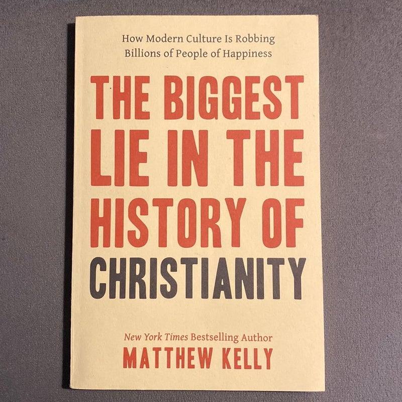 The Biggest Lie in the History of Christianity