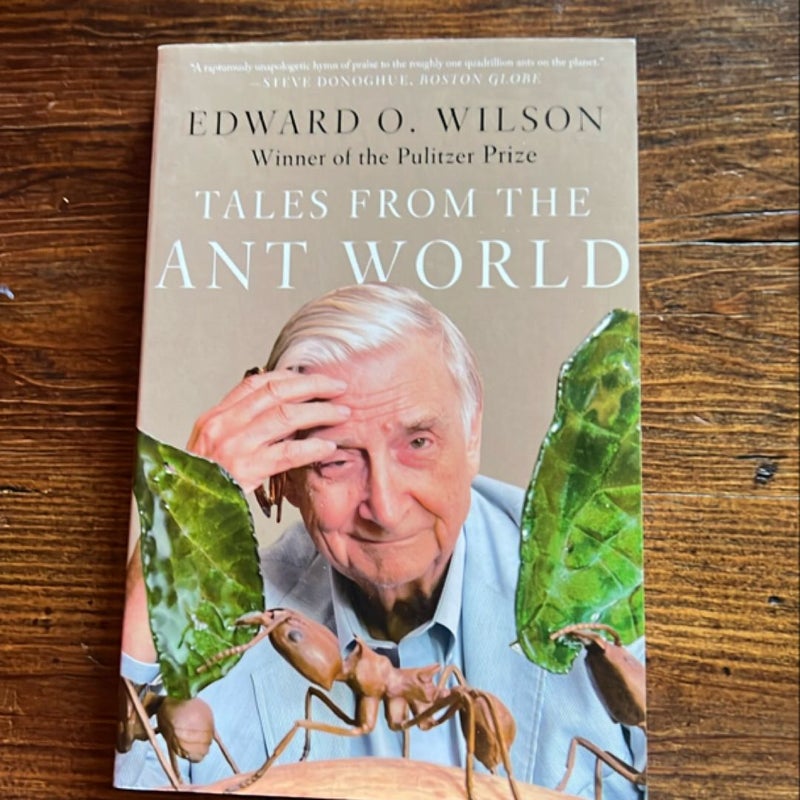 Tales from the Ant World