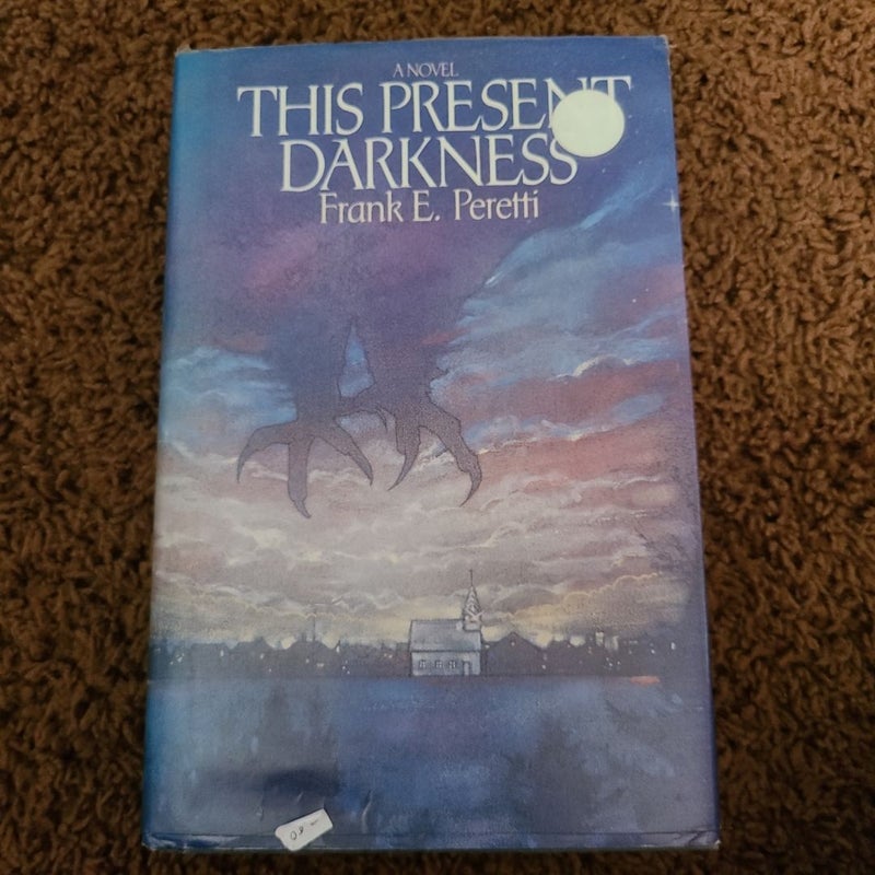 This Present Darkness