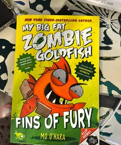 Fins of Fury: My Big Fat Zombie Goldfish