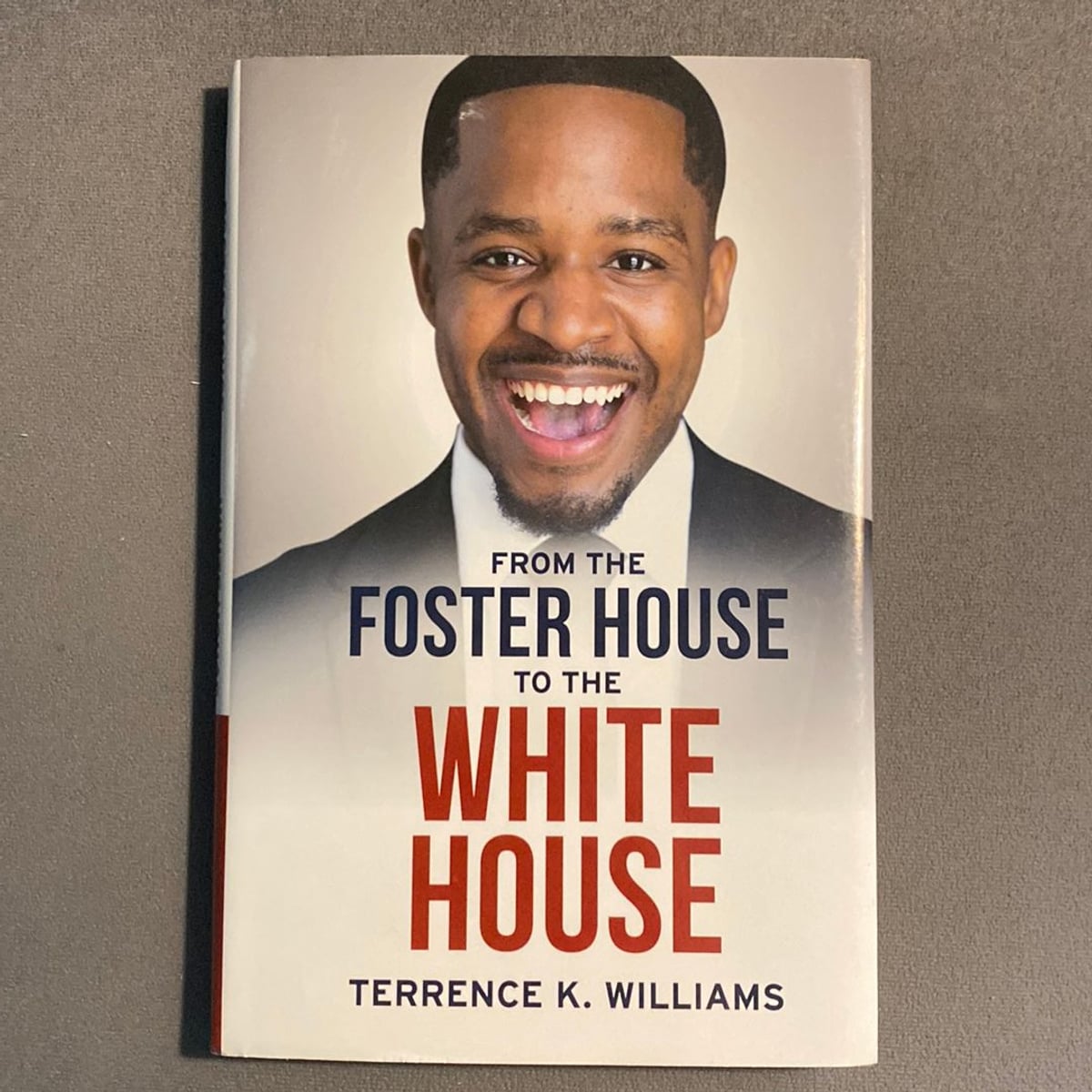 From the Foster House to the White House by Terrence Williams