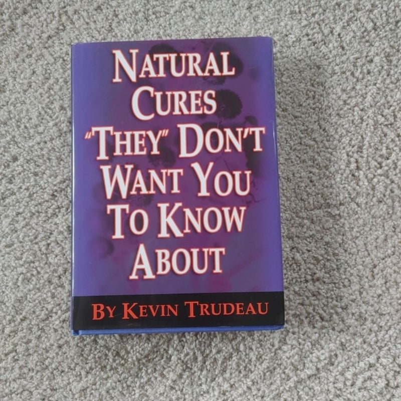 Natural Cures "They" Don't Want You to Know About