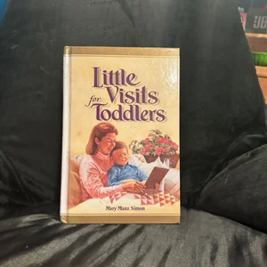 Little Visits for Toddlers