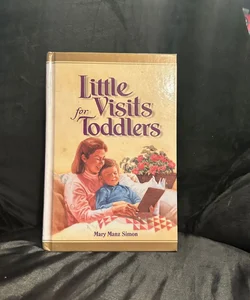 Little Visits for Toddlers