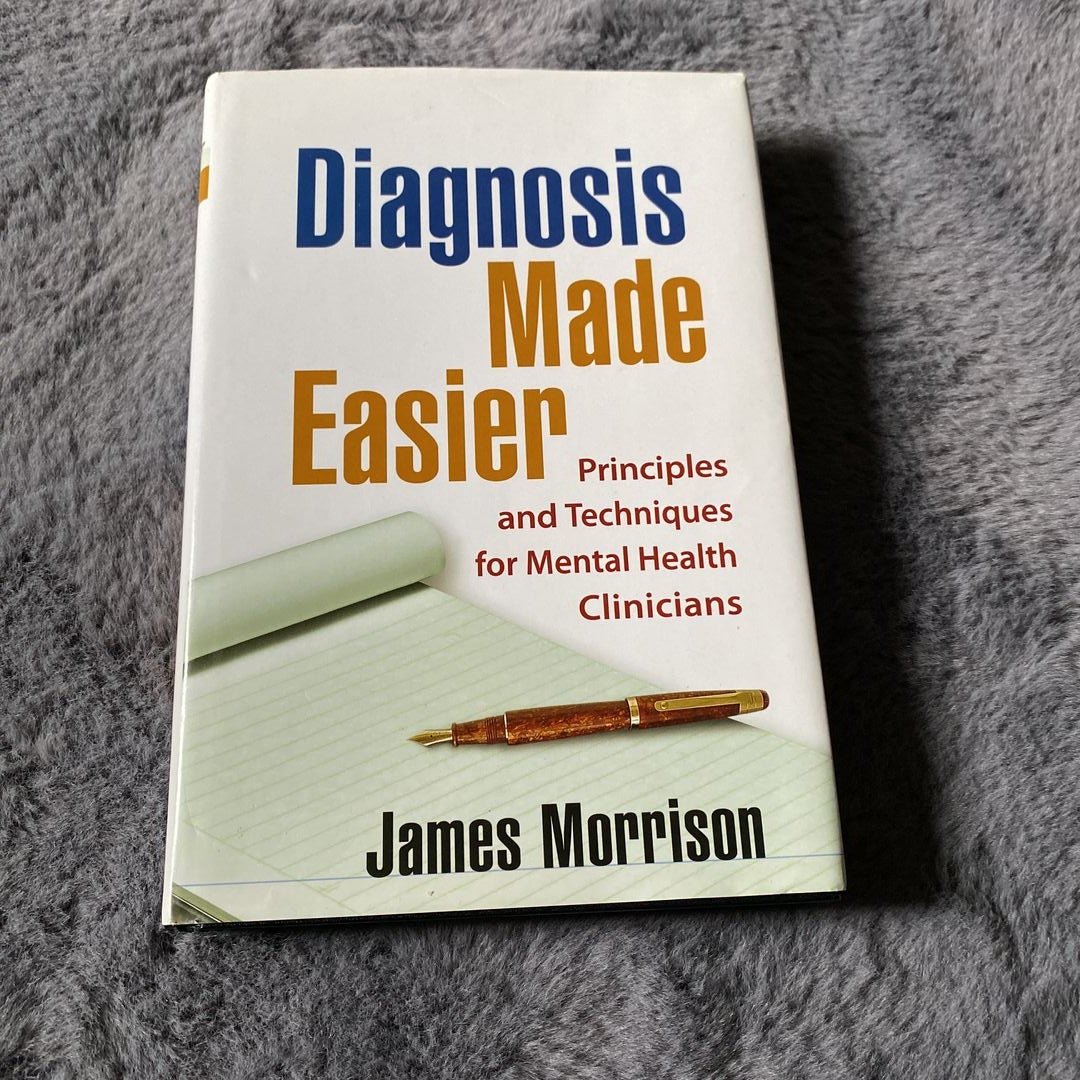 Diagnosis Made Easier, Second Edition by James Morrison, Hardcover