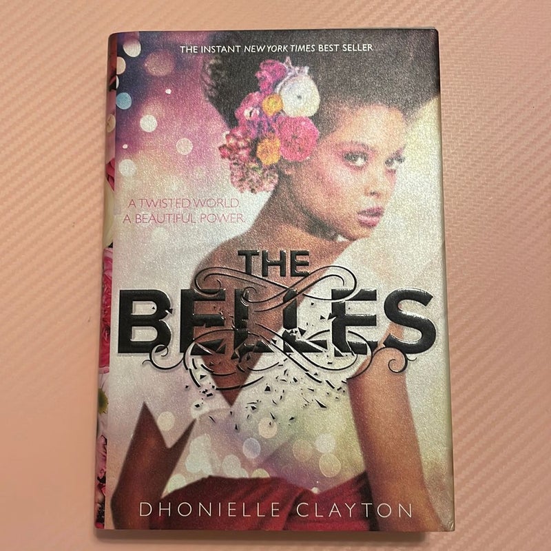 Signed! The Belles (the Belles Series, Book 1)