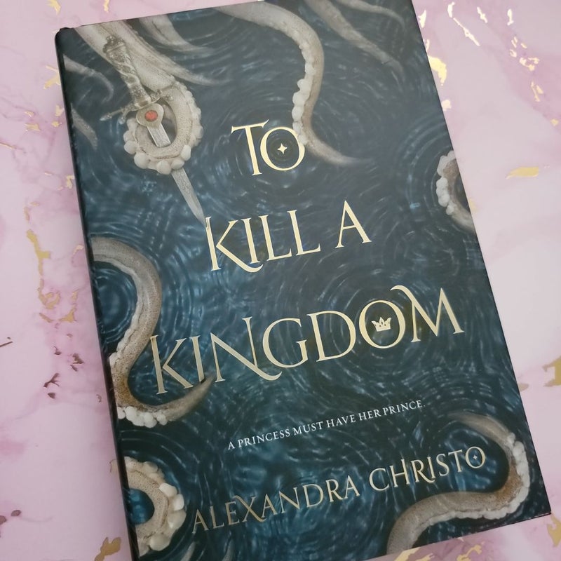 To Kill a Kingdom