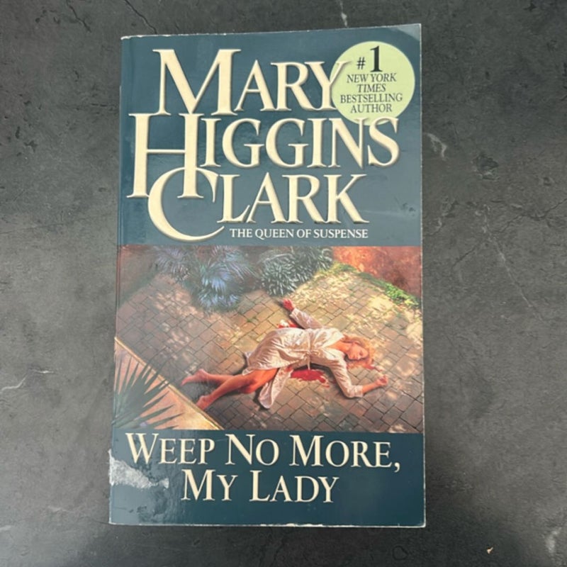 Weep No More, My Lady