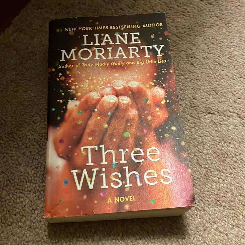 Three Wishes  Liane Moriarty