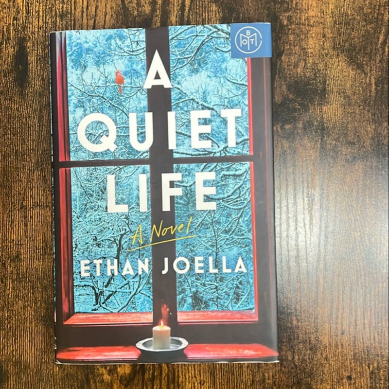 A Quiet Life