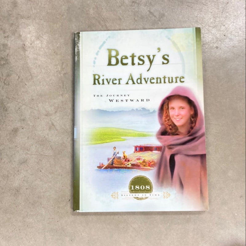 Betsy's River Adventure