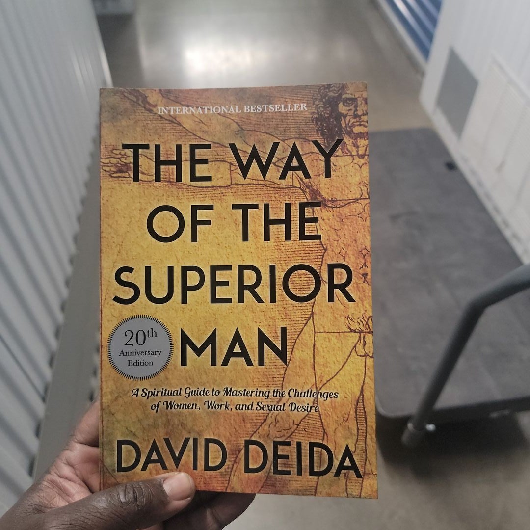 The Way of the Superior Man by David Deida