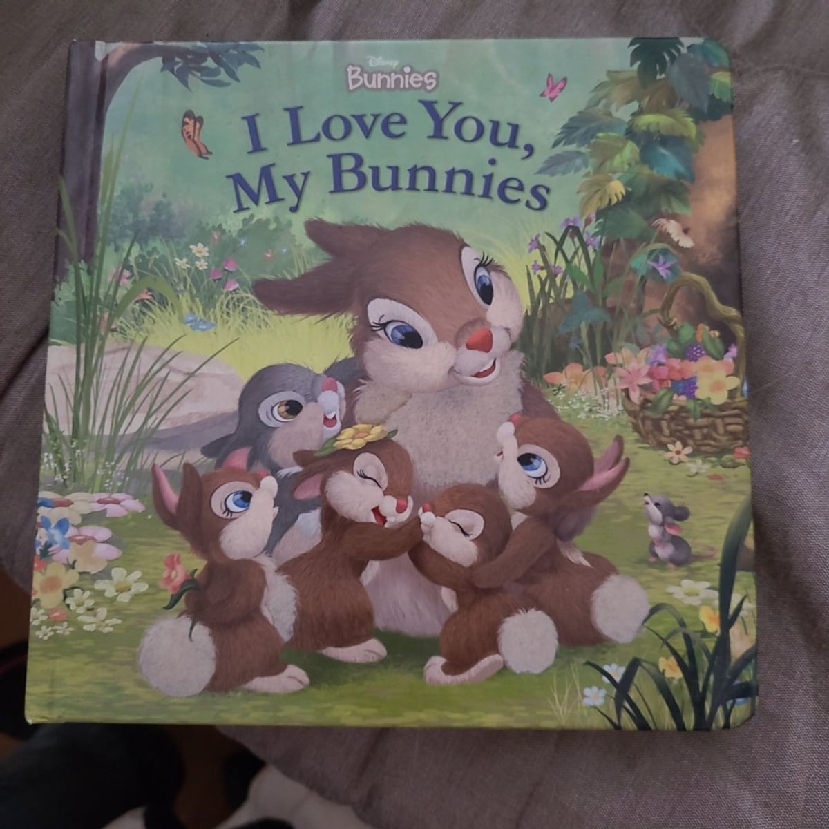 Disney Bunnies I Love You, My Bunnies by Disney Books, Laura Driscoll