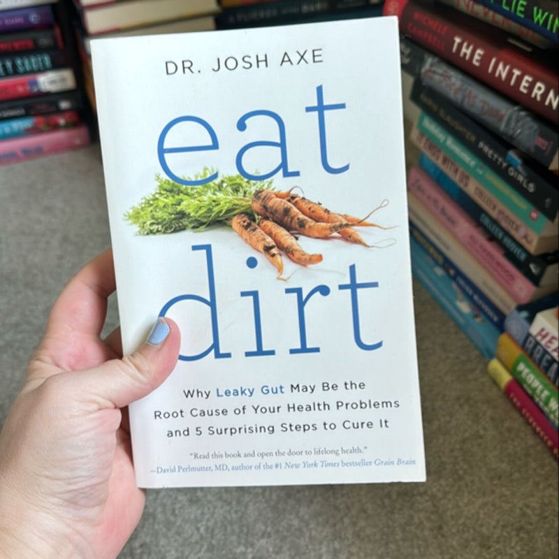 Eat Dirt