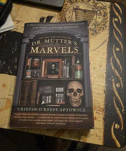 Dr. Mütter's Marvels