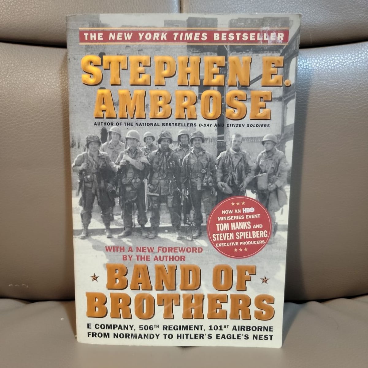 Band of Brothers by Stephen E. Ambrose