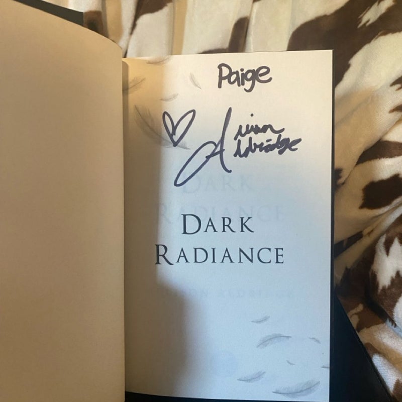 Dark Radiance - signed/personalized