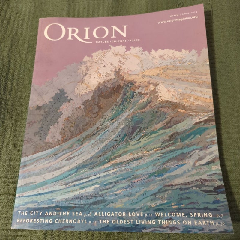 Orion Magazine March/April 2014