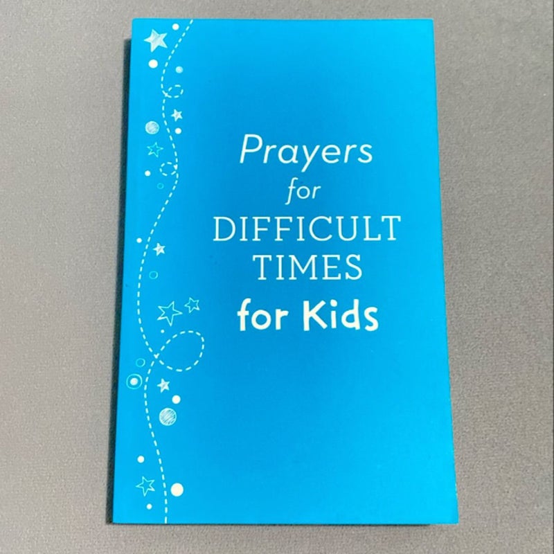 Prayers for Difficult Times for Kids